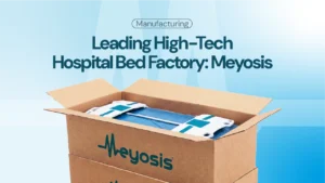 Electric Hospital Bed Factory: How Meyosis Leads High-Tech Medical Bed Production (2026)
