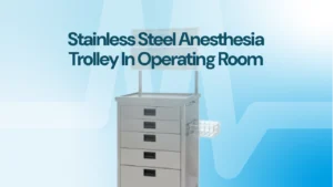 Stainless Steel Anesthesia Cart In Operating Rooms