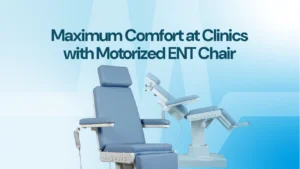 The Need of Modern Clinics: Meyosis MYS-630 Motorized ENT Chair